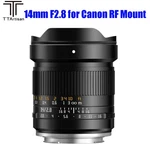 Ttartisan 14MM F2.8 Full Frame Large Aperture Manual Lens For Canon Rf-mount. Fixed Price $196.00.