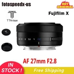 Us Ttartisan Af 27MM F2.8 Aps-c Lens For Fuji Mount X-T4 X-T3 X-T10 X-PRO3. Fixed Price $119.99.