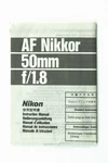 Nikon Af Nikkor 50MM F/1.8 Lens - Instruction Manual Pamphlet. Fixed Price $9.99.