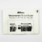 Nikon Teleconverters TC-201/TC-301 Data Sheet Manual Instructions. Fixed Price $9.99.