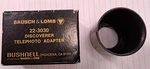Vintage Photography Bausch & Lomb Discoverer Telephoto Adapter 22-3030. Fixed Price $30.00.